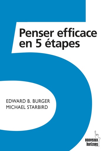 Penser efficace en 5 étapes